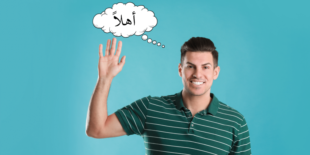 The Meaning of “Welcome” in Arab Culture: From Ahlan to Marhaba